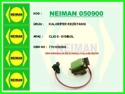 NEIMAN 050900 Kalorifer Rezistansi Clio II - Symbol 7701050900 40073620 RECSRS71026 SRS71026 RECSRS710261 26079026 CRS71026AS SRS710261 3510033 V46790011
