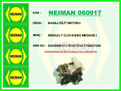 NEIMAN 060917 Bagaj Kilit Motoru Renault Clio III Bbo Megane I 7700435694 8200060917 7700427088 3100500 7701473742 31500 256988 461860258 31124 3100124