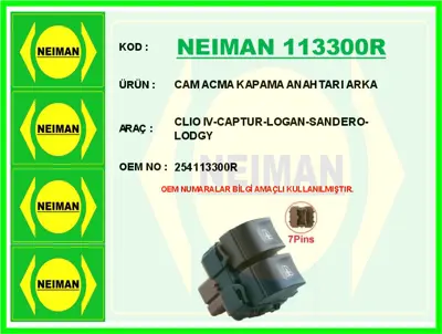 NEIMAN 113300R Cam Acma Kapama Anahtari Arka Clio Iv-Captur-Logan 254113300R V46730052 LTRNB76008 121RNB76008 ZRRNB76008 CWR71032 50079032 50079032LGK 50073230 SWR710320