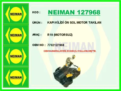 NEIMAN 127968 Kapi Kilidi Ön Sol Motor Takilan R19 Motorsuz 7702127968 461860309 3100125 31125 610521A2
