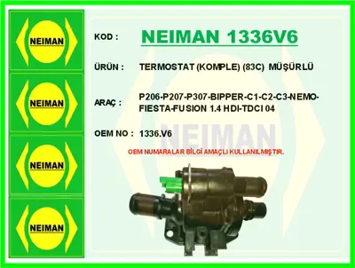 NEIMAN 1336V6 Termostat Komple 83c Müşürlü P206-P207-P307-Bi 1336V6 71336V6 WG1760680 WG1217533 Y401151H0 3802209 TRM103900 CT5567 94651 J1533021