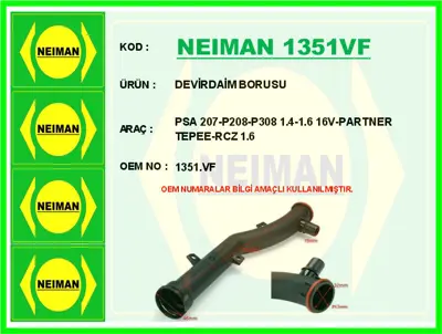 NEIMAN 1351VF Devirdaim Borusu Psa 207-P208-P308 1.4-1.6 16v-Par 11537541845 1351VF 30399 CT0041 955453 451730 3882 341230 452267 9970