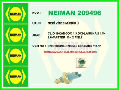NEIMAN 209496 Geri Vites Müşürü Clio Iii-Kangoo 1.5 Dci-Laguna I 320054913R 4421512 8200209496 3200600QAA 8200771472 3234182 912035 95507458 76271 330750