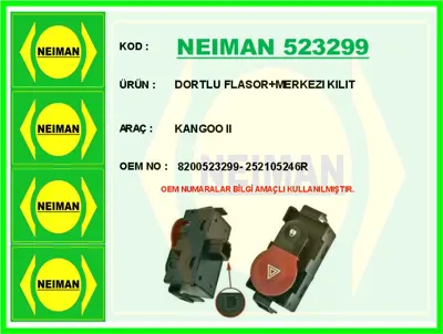 NEIMAN 523299 Dortlu Flasor-Merkezi Kilit Kangoo Ii 252105246R 8200409382 8200523299 AN764 50173210BN 51079012LGK CHL71012AS 51079012 CHL71012 SHL71012
