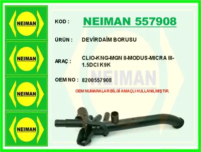 NEIMAN 557908 Devirdaim Borusu Clio-Kng-Mgn Ii-Modus-Micra Iii-1 8200110038 1600768 8200557908 81642 455663 14053BN701 52566 QTH849CF 769793 11588