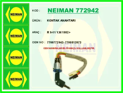 NEIMAN 772942 Kontak Anahtari R 9-11 Y.M 1982-Gt 7700772942 660016 252039 7700813973 4280144 770081397 7701044087 601628 660028 BA048