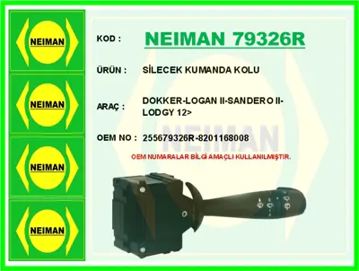 NEIMAN 79326R Silecek Kumanda Kolu Dokker-Logan Ii-Sandero Ii-Lo 8201168008 SLS714191 461800342 251696 CLS71419GS CCD3543 50573914OE 430312 52023010 23543
