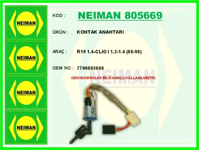NEIMAN 805669 Kontak Anahtari R19 1.4-Clio I 1.2-1.4 88-98 7700805669 252034 660013 602314 BA042 4280152 660013A 28033 482460029 80152